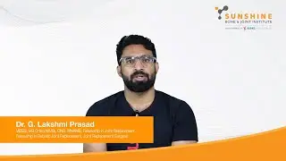 Dr Lakshmi Prasad | Frozen Shoulder | Sunshine Bone and Joint Institute