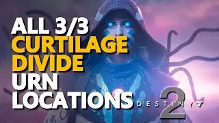 All Curtilage Divide Urn Locations Destiny 2