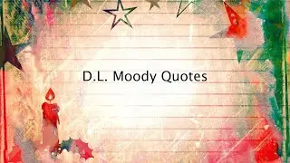D.L. Moody Quotes