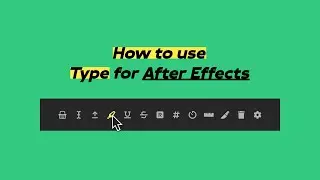 How to use Type for After Effects