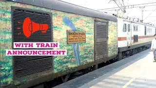 Vikramshila Superfast departing Anand Vihar with Clear Announcement for 130Kmph Run hauled by WAP7