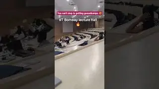 iitb lecture hall😍😍!!!!#iit#indianinstituteoftechnology#students #motivational #jee2026#jeeadvance