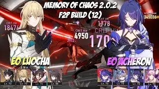 2.0.2 MOC - F2P E0 Luocha ft. Danheng IL & E0 Acheron Memory of Chaos 12-3★ | Honkai Star Rail