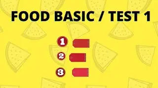 Английский/ тема Еда/ Food Test 1/ Basic