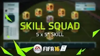FIFA 16 | Cheap Skill Squad 5x5*