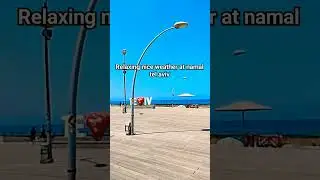 #Relaxing nice weather at #namal tel-aviv #satisfying #asmr @Gingske Vlog