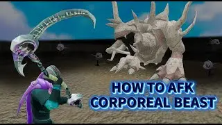 Руководство по зарабатыванию денег: Afking Corporeal Beast || RuneScape 3 ||