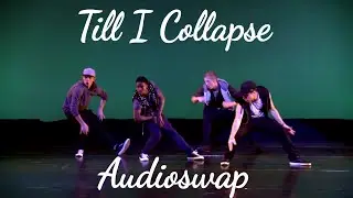 Nationals Small Group Audioswap - Till I Collapse (The Next Step)