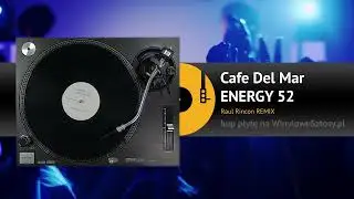 ENERGY 52 - Cafe del mar (Raul Rincon remix)