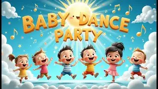 Baby Dance Party Song | Fun Nursery Rhyme for Kids