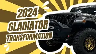 2024 Jeep Gladiator Transformation Phase One