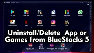 Как полностью удалить приложение или игру из BlueStacks 5 | Удалить APK BlueStacks 5