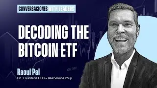 Расшифровка биткоин-ETF с Раулем Палом