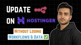 How to Update n8n Safely on Hostinger VPS | Step by Step Guide Without Losing Workflows & Other Data