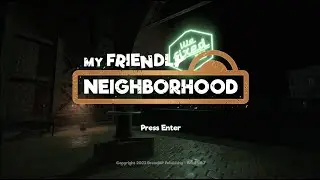 My Friendly Neighborhood Longplay