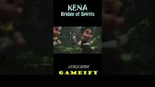 Kena Bridge Of Spirits😇 #shorts 4 #kenabridgeofspirits  #gameify #kenawalkthrough #kenagameplay