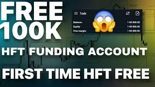 FREE 100K HFT FUNDING ACCOUNT BY THE TALENTED TRADER || FIRST TIME HFT ACCOUNT || HFT PROP FIRM PASS
