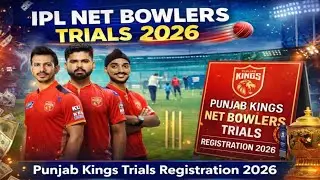 IPL OPEN NET BOWLERS TRIALS 2026 ll Punjab kings net bowlers open trials registration 2026