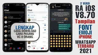 Cara Merubah Tampilan WhatsApp ANDROID Menjadi iPHONE 2021 - RA iOS WhatsApp V8.70 TERBARU!!