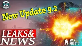 Leaks And News - Big War Robots Update 9.2 Overview