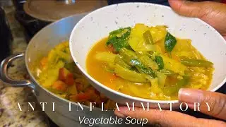 My Easy, Yummy ANTI-INFLAMMATORY Vegetable Soup 🍲 | ANTI-INFLAMMATORY Recipes 