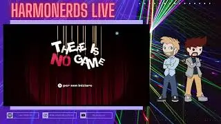 Continua a non esserci nessun gioco (There is No Game - Parte 2 - Finale)