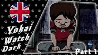 Yokai watch Dark | Episode 1 part 1 English sub
