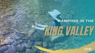 Camping in the King Valley Victoria