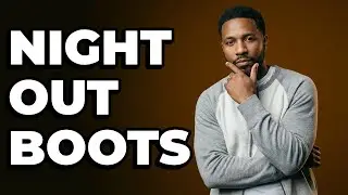 What Casual Boots Are Appropriate For Nightlife?