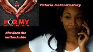 For My Man/ The tragic life of Victoria Jackson