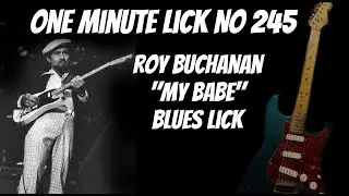#OneMinuteLick 245 Roy Buchanan 