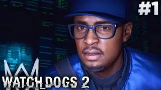 Watch Dogs 2 Mission #1 - DedSec Walkthrough