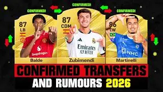 FIFA 27 | NEW CONFIRMED TRANSFERS & RUMOURS! 🚨🔥 ft. Zubimendi, Balde, Martinelli... etc