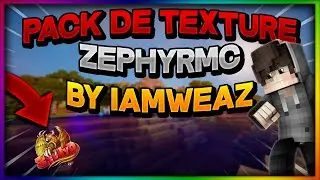 PACK DE TEXTURE ZEPHYRMC + MES DEBUT SUR LE SERVEUR