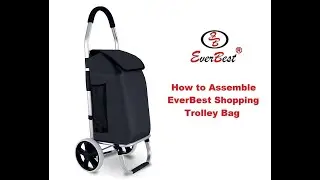 How to Assemble EverBest Fully Foldable Shopping Trolley Bag With Big Wheels 45 L (Black)