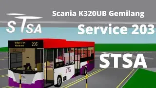 STSA | Service 203 |  Willville Int - Willford Int | Scania K320UB Gemilang