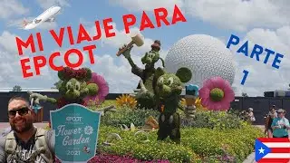 Mi viaje para Disney Epcot | Parte 1 | De viaje con Erwin 🌎 ✈️ 😃