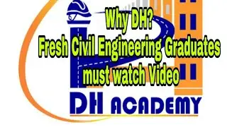 #DH_Academy Kochi || Why DH || Fresh Civil Engineering Graduates must watch || Future Calling ||