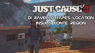 Just Cause 3 All Di Ravello Tapes Location [Insula Fonte Region][Diary of the Madman Trophy]