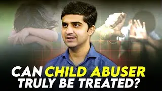 Can Child Abusers Truly Be Treated? | A Deep Mental Health Debate with Dr. Ahmed Bilal