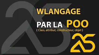 WINDEV-POO: Utilisation Class, Attribut, Constructeur, Objet