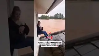 Famílias Ilhadas no Telhado das Casas!! Enchente no Rio Grande do Sul 
