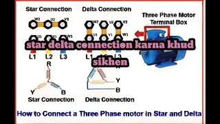 what is star and delta connection in 3 phase system,star delta connection