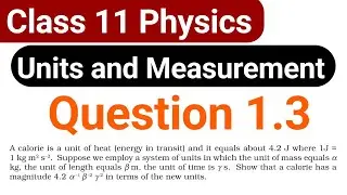 Physics Class 11 Question 1.3 Chapter 1 Units and Measurement NCERT Solutions by JP Sir