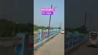 Raidighi bridge #hindisong #song #love #allindiavlog