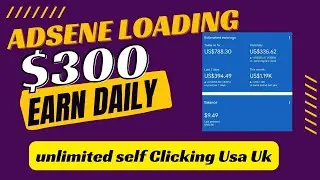 Google AdSense Loading  Zero Risk | Self Clicking method | Try this Method Earn Daily 500$