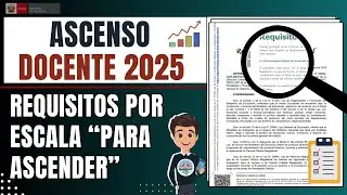 𝐑𝐄𝐐𝐔𝐈𝐒𝐈𝐓𝐎𝐒 𝐏𝐎𝐑 𝐄𝐒𝐂𝐀𝐋𝐀 𝐏𝐀𝐑𝐀 𝐀𝐒𝐂𝐄𝐍𝐃𝐄𝐑!! - 𝐀𝐒𝐂𝐄𝐍𝐒𝐎 𝐃𝐎𝐂𝐄𝐍𝐓𝐄 𝟐𝟎𝟐𝟓