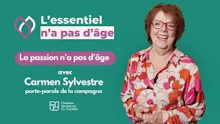 L'essentiel n'a pas d'âge - La passion n'a pas d'âge