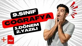 9.Sınıf Coğrafya 1.Dönem 2.Yazılı