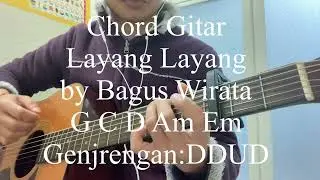Chord Gitar Simple dan Lirik Layang Layang by Bagus Wirata